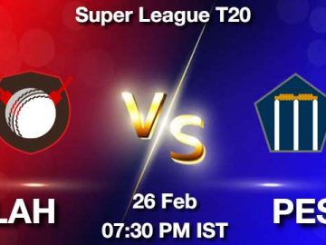 LAH vs PES Dream11 Prediction, Match Preview, Fantasy Cricket Tips