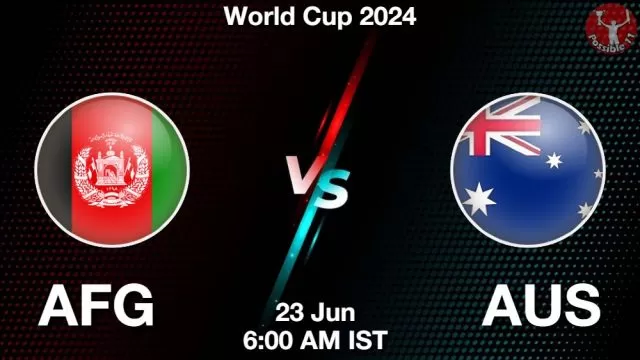 AFG vs AUS Dream11 Prediction