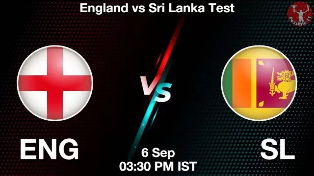 ENG vs SL Dream11 Prediction